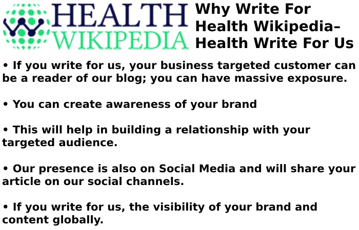 Why Write for Health Wikipedia – Health Write For Us