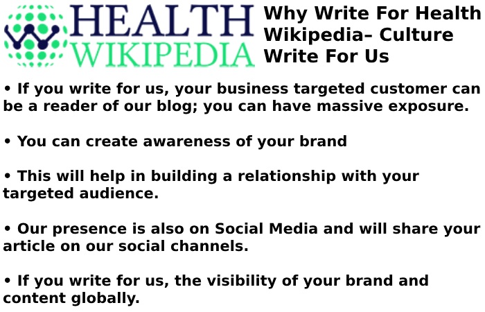Why Write for Health Wikipedia – Culture Write For Us