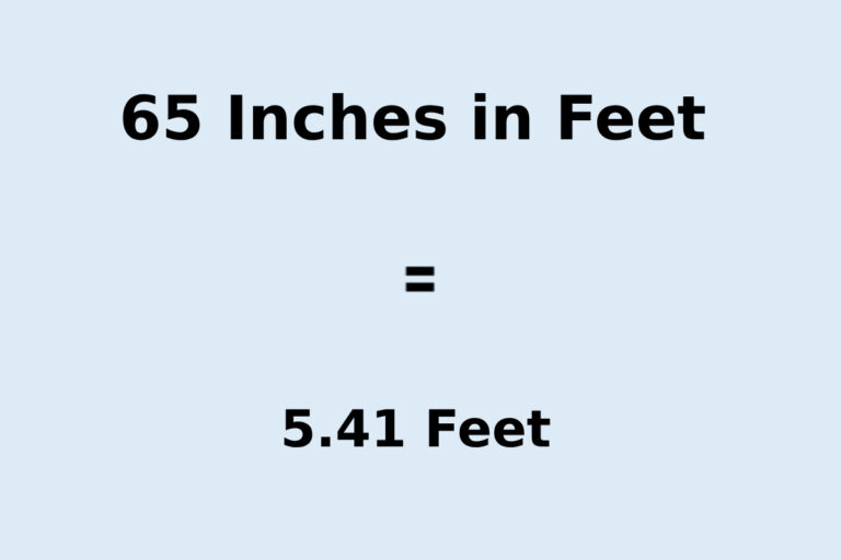 65 Inches in Feet