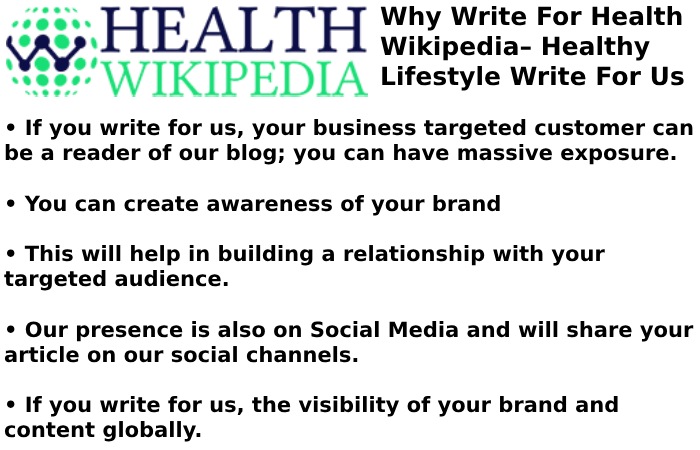 Why Write for Health Wikipedia – Healthy Lifestyle Write For Us