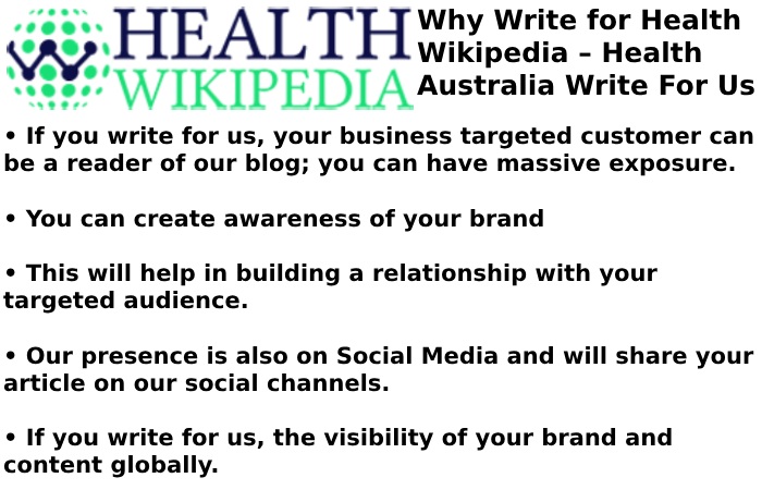 Why Write for Health Wikipedia – Health Australia Write For Us