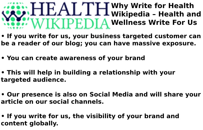 Why Write for Health Wikipedia – Health and Wellness Write For Us